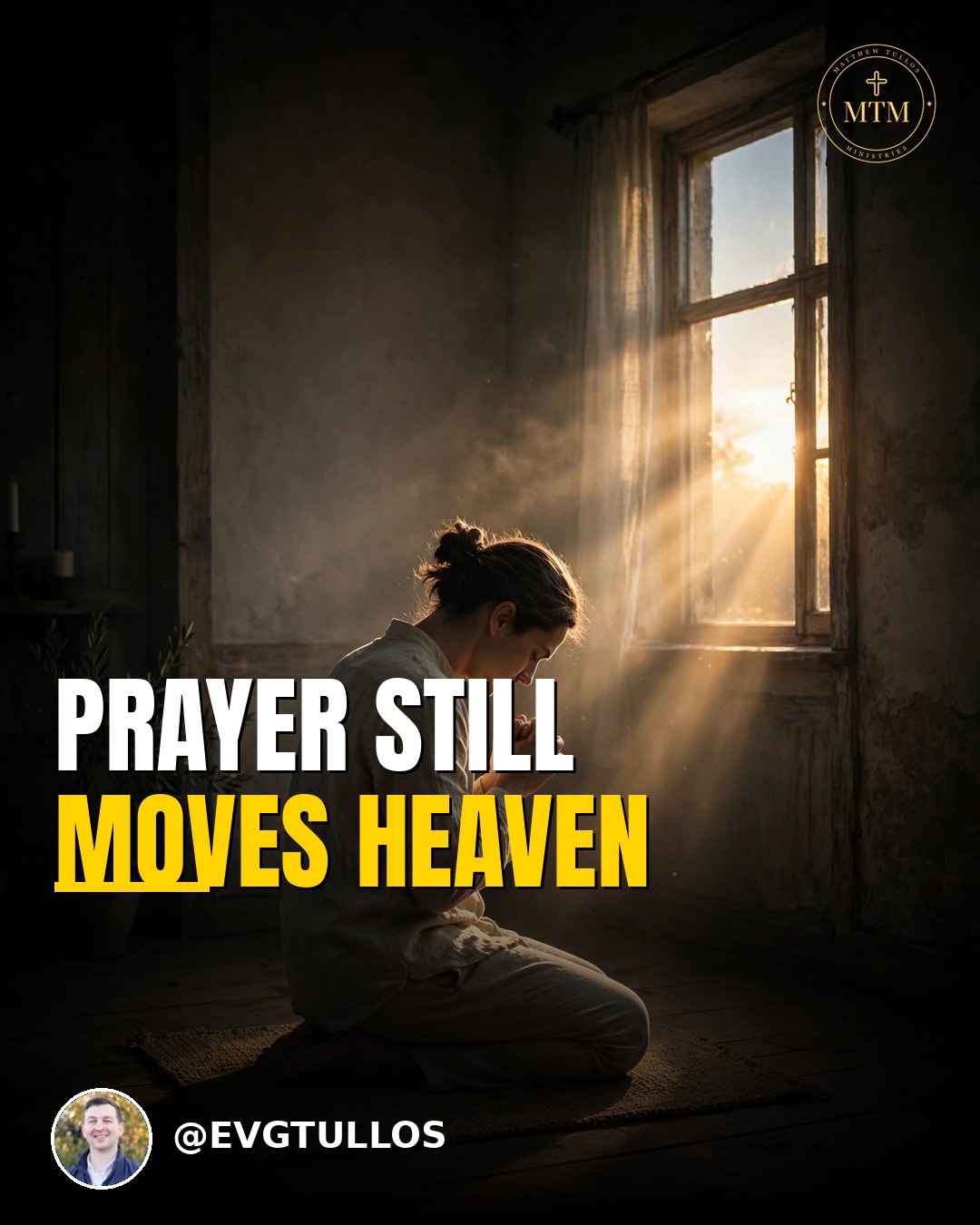 Prayer Still Moves Heaven